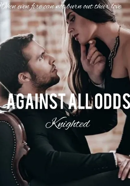 AGAINST ALL ODDS 